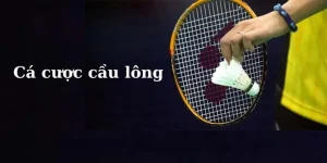 Thống Lĩnh Kèo Thơm Cách Chơi Cá Cược Cầu Lông Tại U888
